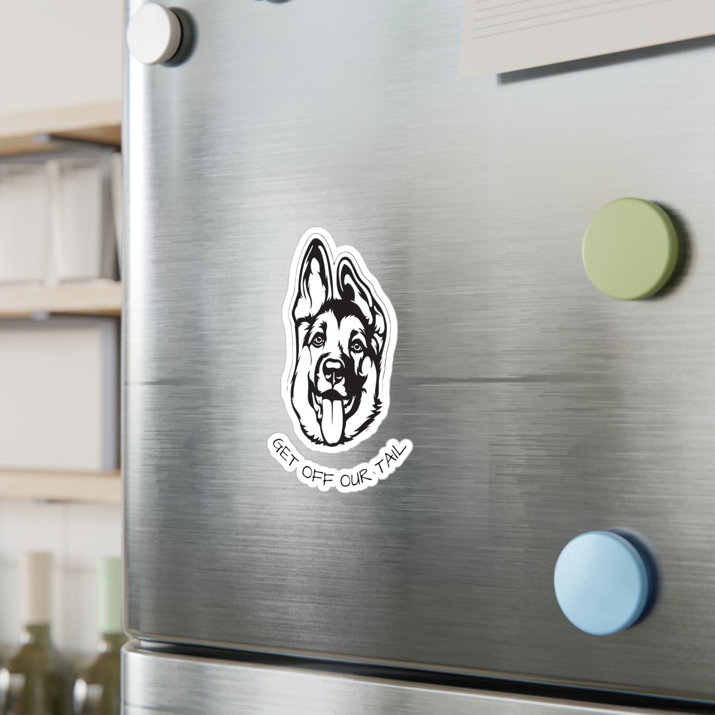 German Shepherd (Get Off Our Tail) Kiss-Cut Vinyl Decal