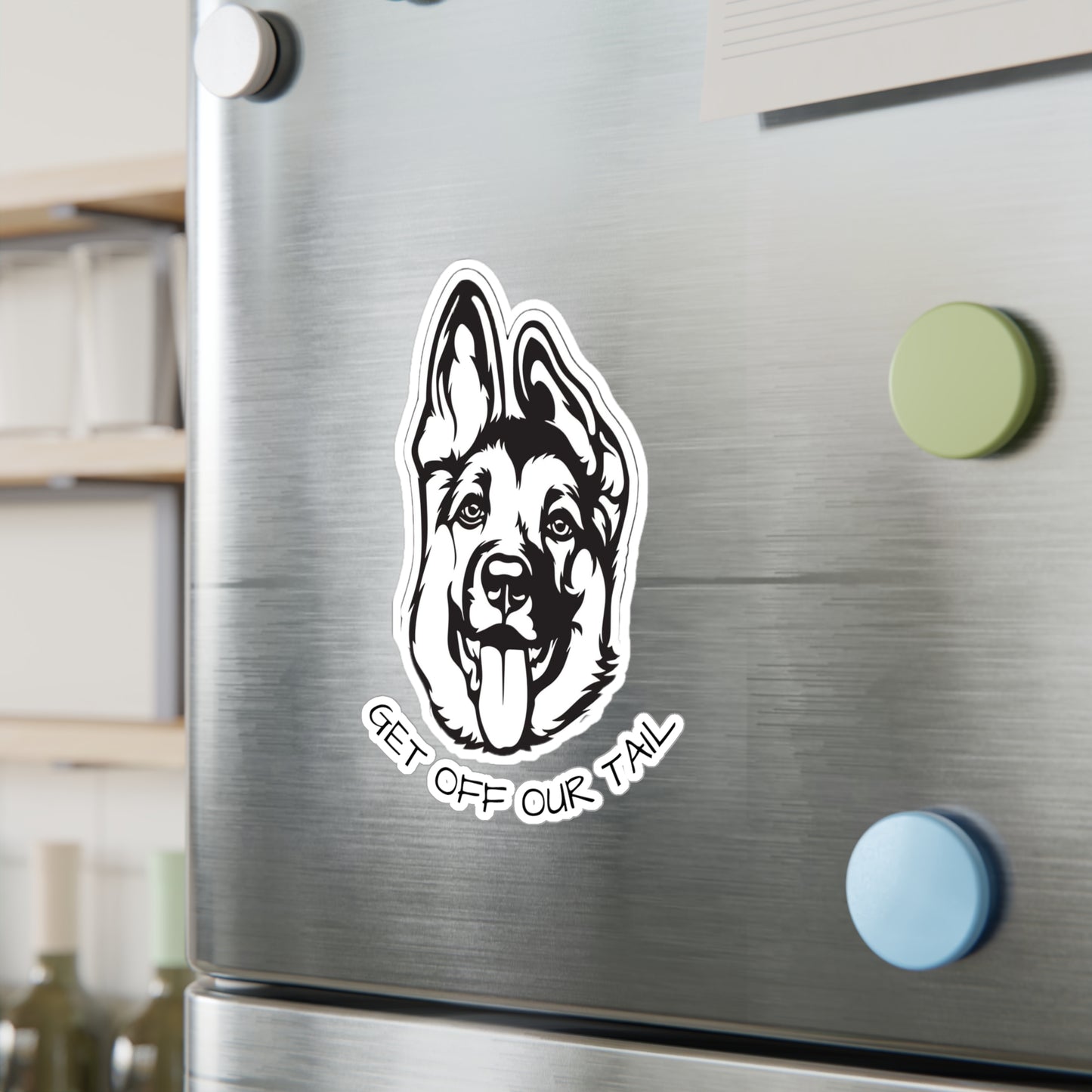 German Shepherd (Get Off Our Tail) Kiss-Cut Vinyl Decal