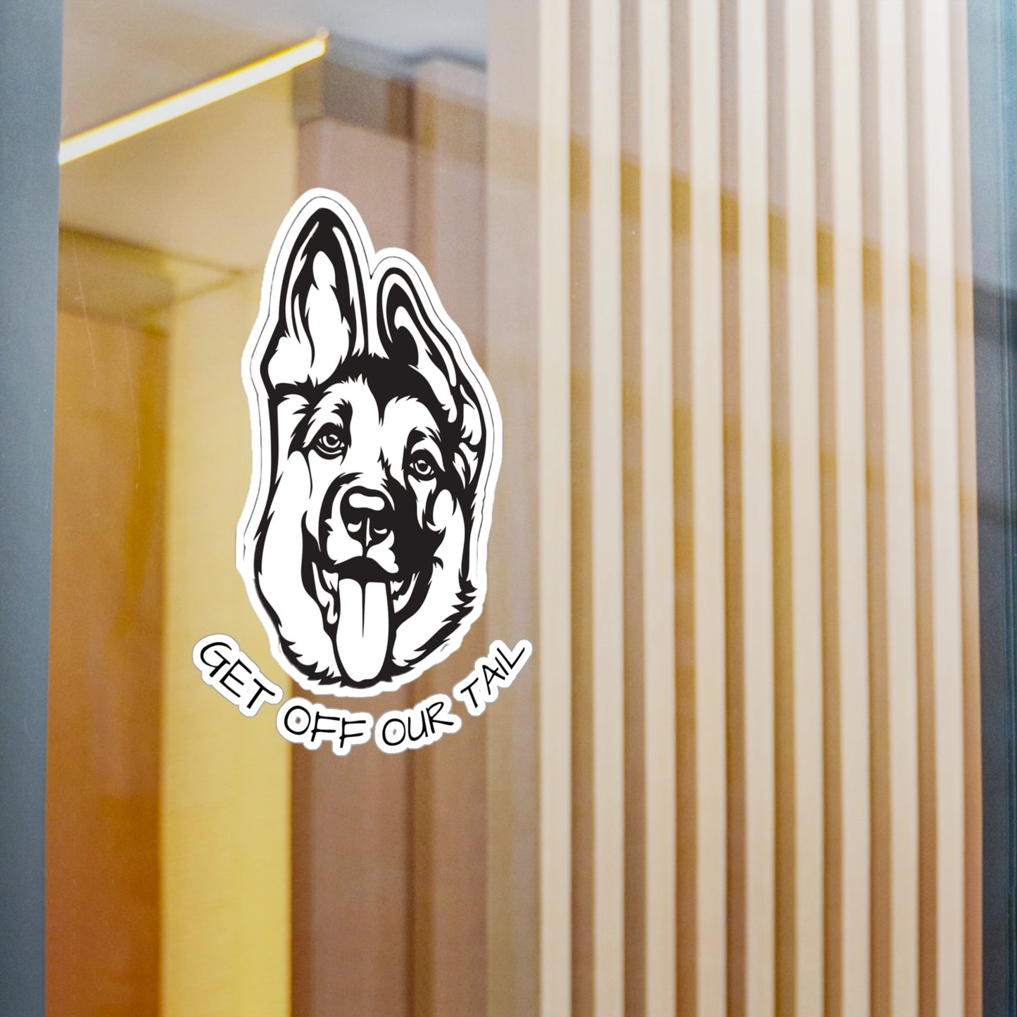 German Shepherd (Get Off Our Tail) Kiss-Cut Vinyl Decal