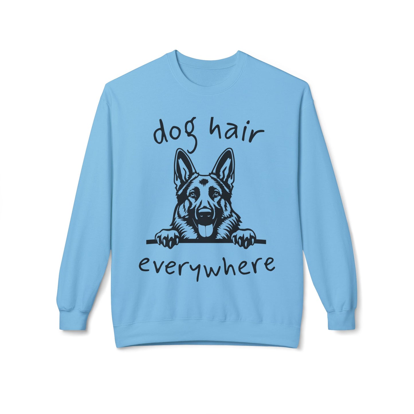 "Dog Hair Everywhere" Unisex Midweight Soft-style Fleece Crewneck Sweatshirt