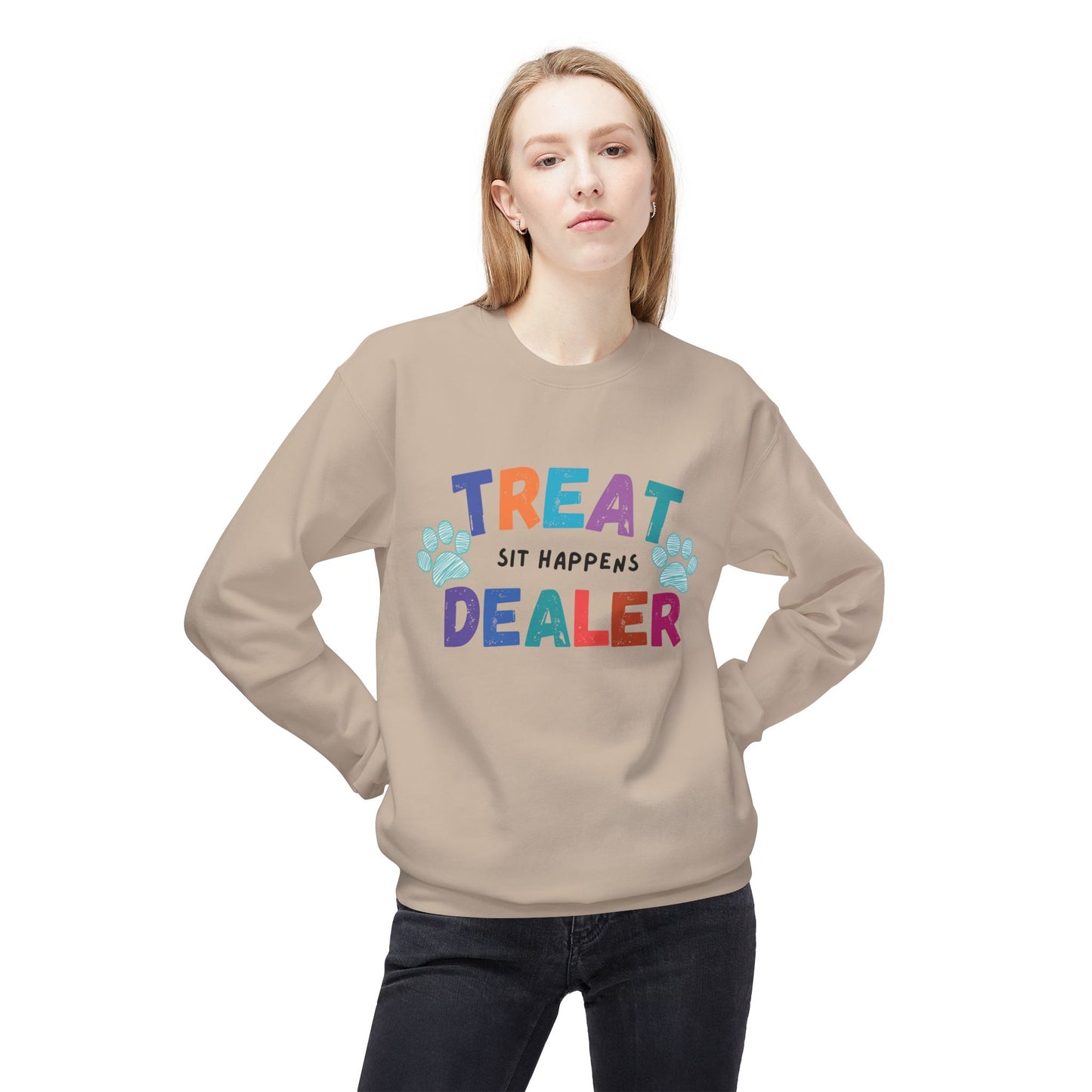 Treat Dealer Sweatshirt "Sit Happens" Funny Crewneck