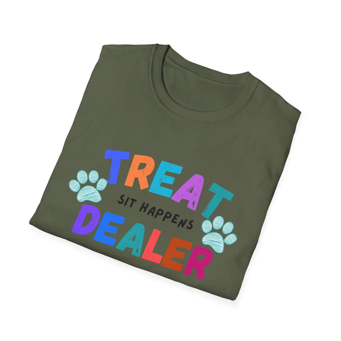 Treat Dealer "Sit Happens" T-Shirt