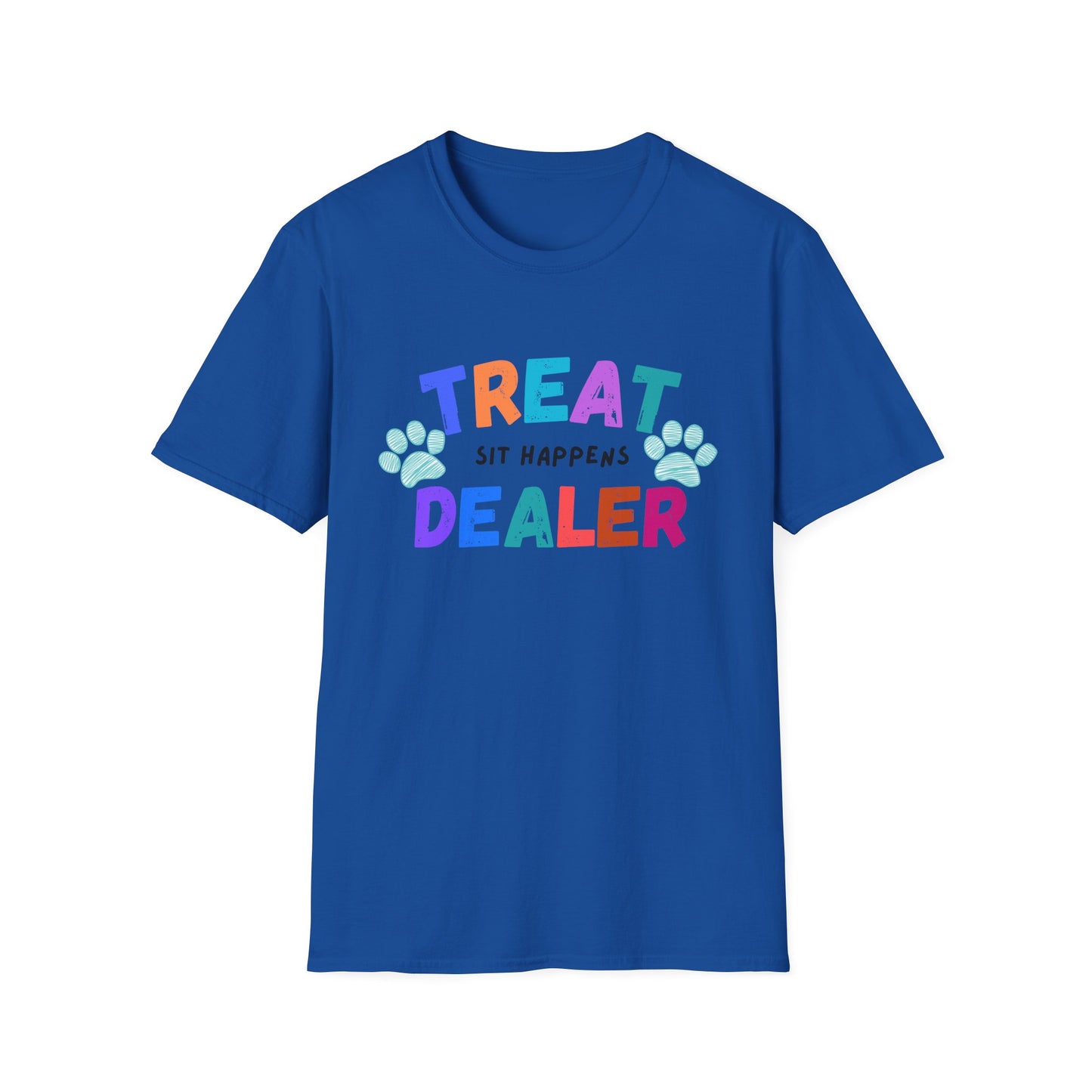 Treat Dealer "Sit Happens" T-Shirt