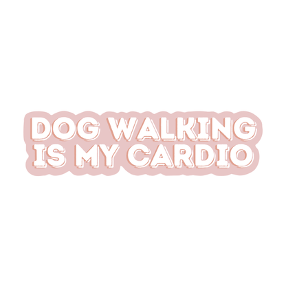 Fur Elise Dog Walking Is My Cardio Sticker