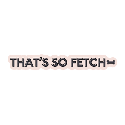Fur Elise That’s So Fetch Sticker